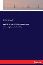 Immanuel Kant's sammtliche Werke in chronologischer Reihenfolge af G Hartenstein