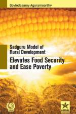 Sadguru Model of Rural Development Elevates Food Security af Agoramoorthy Govindasamy