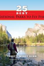 25 Best National Parks to Fly Fish af Terry Gunn