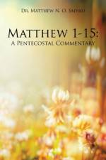 Matthew 1-15 af Dr Matthew N O Sadiku
