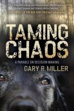Taming Chaos af Gary R. Miller