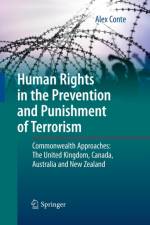 Human Rights in the Prevention and Punishment of Terrorism af Alex Conte