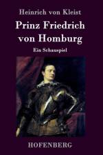 Prinz Friedrich von Homburg af Heinrich von Kleist