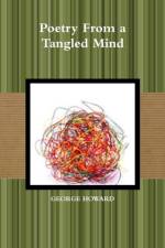 Poetry from a Tangled Mind af George Howard