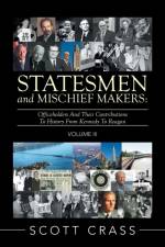 Statesmen and Mischief Makers af Scott Crass
