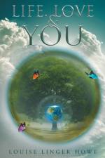 Life Love & You af Louise Linger Howe
