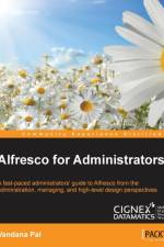 Alfresco for Administrators af Vandana Pal