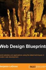 Web Design Blueprints af Benjamin LaGrone