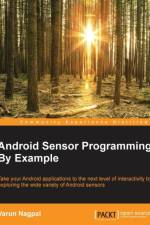 Android Sensor Programming By Example af Varun Nagpal
