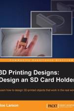 3D Printing Designs: Design an SD Card Holder af Joe Larson
