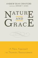 Nature and Grace af Andrew Dean Swafford