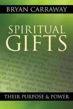 Spiritual Gifts af Bryan Carraway