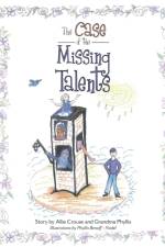 Case of the Missing Talents af Phyllis Benoff - Nadel