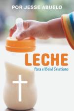 Leche af Por Jesse Abuelo
