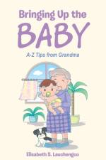 Bringing Up the Baby af Elisabeth S Lauchengco