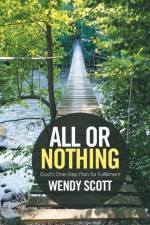 All or Nothing af Wendy Scott