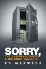 Sorry, the Number You Dialed Is No Longer Available. af Ed Merwede