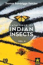 Catalogue of Indian Insects Vol. 4 af Thomas Bainbrigge Fletcher