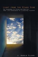 Light from the Other Side af J Harold Ellens