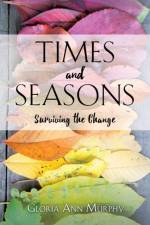 Times and Seasons af Gloria Ann Murphy