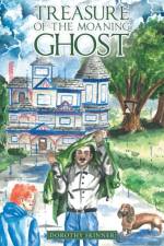 Treasure Of the Moaning Ghost af Dorothy Skinner