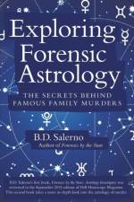 Exploring Forensic Astrology af B D Salerno