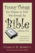 Funny Things Can Happen on Your Way through the Bible, Volume 2 af Charles D Barrett