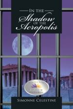 In the Shadow of the Acropolis af Simonne Celestine