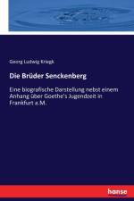 Die Bruder Senckenberg af Georg Ludwig Kriegk