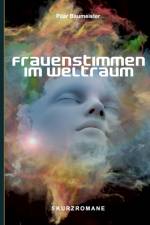 Frauenstimmen im Weltraum af Pilar Baumeister