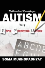 Mathematical Concepts For Autism Using Rapid Prompting Method af Soma (DVR College of Engineering and Technology Hyderabad India) Mukhopadhyay