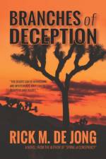 Branches of Deception af Rick M De Jong