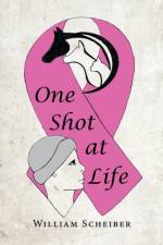 One Shot at Life af William Scheiber