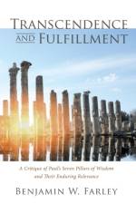 Transcendence and Fulfillment af Benjamin W Farley