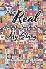 Real Events Industry af Philippa Sue Richardson
