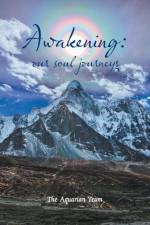 Awakening af The Aquarian Team