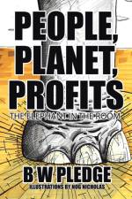 People, Planet, Profits af B W Pledge
