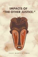 Impacts of the Other Justice. af Isaac Mampuya Samba