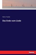 Ende vom Liede af Heinz Tovote
