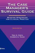 The Case Manager's Survival Guide af Toni G Cesta