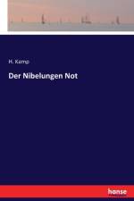 Nibelungen Not af H Kamp