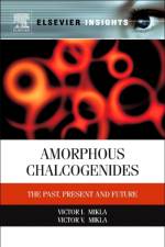 Amorphous Chalcogenides af Victor I. (Physical and Mathematical Disciplines Mikla