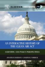 An Interactive History of the Clean Air Act af Jonathan M (Environmental Research Institute Davidson