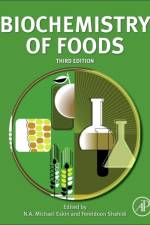 Biochemistry of Foods af N.A. Michael (University of Manitoba Eskin