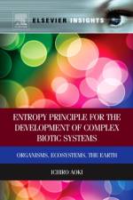 Entropy Principle for the Development of Complex Biotic Systems af Ichiro (Department of Systems Engineering Aoki