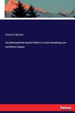 philosophische System Platon's in seiner Beziehung zum christlichen Dogma af Dietrich Becker