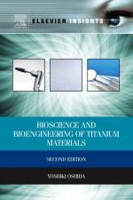 Bioscience and Bioengineering of Titanium Materials af Yoshiki (Professor Emeritus Oshida