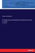 Grundzuge einer wissenschaftlichen Darstellung der Geometrie des Masses af Oskar Schloemilch