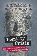 Identity Crisis af Sally E. Dalglish