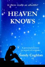 Heaven Knows af Sandy Coghlan